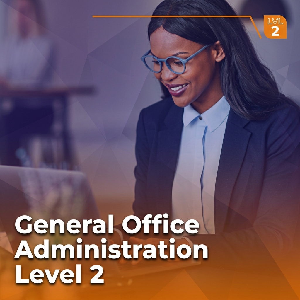 General Office Administration Level 2